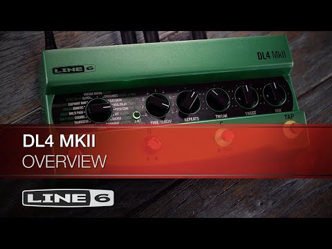 LINE6 DL4 MKII DELAY